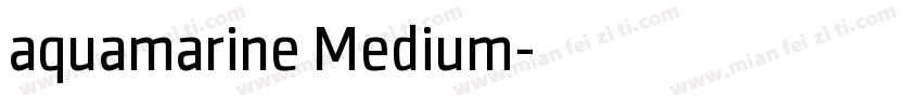 aquamarine Medium字体转换
